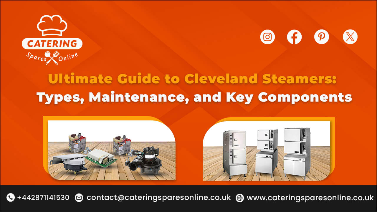 Cleveland Steamers: Types, Manintenance, & Key Components